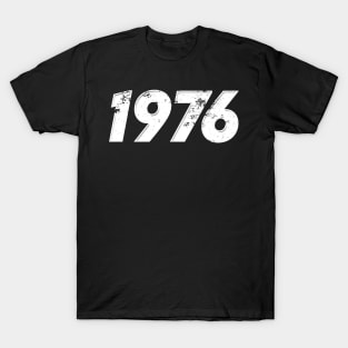 1976  - Vintage Grunge Effect T-Shirt